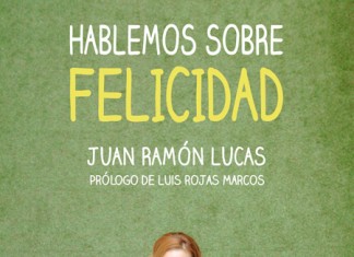 Hablemos sobre felicidad