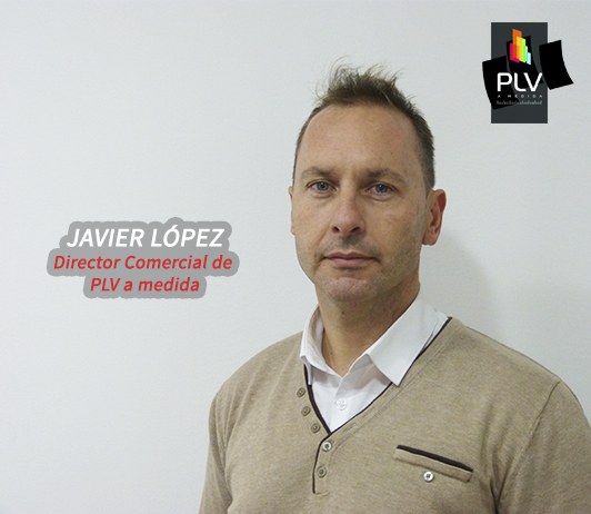Javier López, PLV A Medida