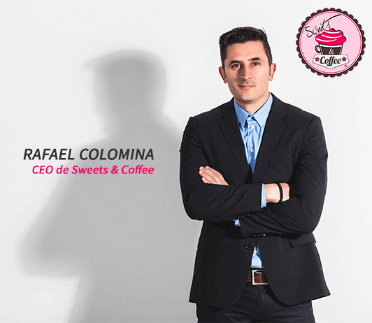 Rafael Colomina, CEO Sweets And Coffee