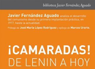 ¡Camaradas1. De Lenin a hoy