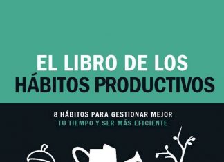 El libro de los hábitos productivos