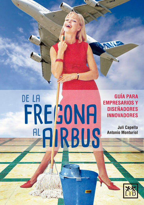 De la fregona al Airbus