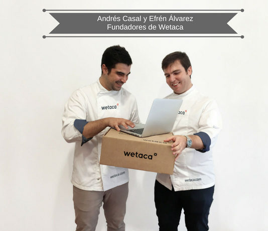 Wetaca es la forma en la que dos amigos han sabido convertir su pasión por la comida casera en negocio.