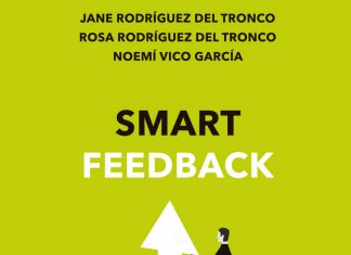 Smart Feedback plantea cómo la capacidad de escuchar e integrar lo que el resto ven en nuestro comportamiento, es el principio para mejorar y potenciar aspectos que nos definen.