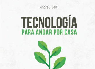 tecnología para andar por casa andreu veà
